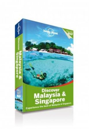 Lonely Planet Discover: Malaysia And Singapore - 1st Ed by Simon Richmond