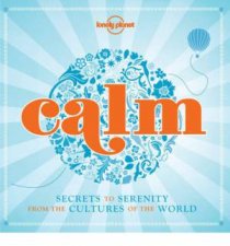 Lonely Planet Calm  1st Ed