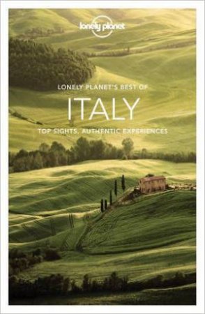 Lonely Planet Best Of Italy by Lonely Planet