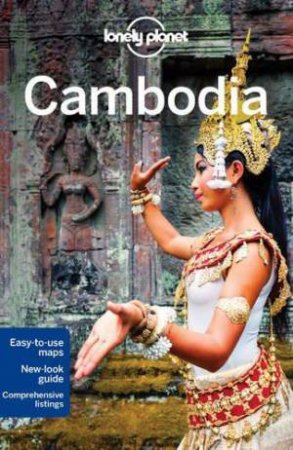 Lonely Planet: Cambodia - 10th Ed by Various