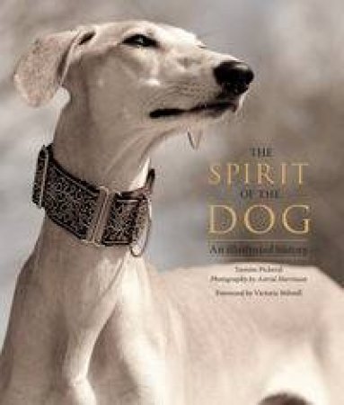 The Spirit of the Dog by Tamsin Pickeral