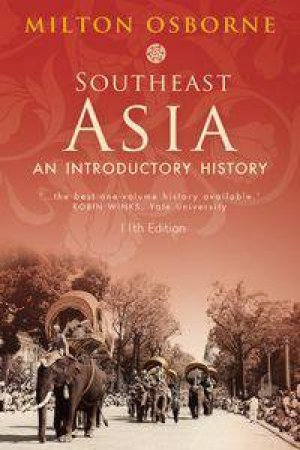 Southeast Asia by Milton Osborne