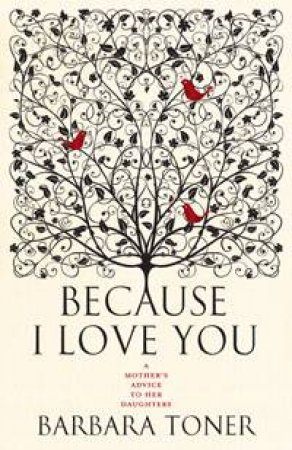 Because I Love You by Barbara Toner