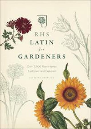 Latin for Gardeners by Lorraine Harrison