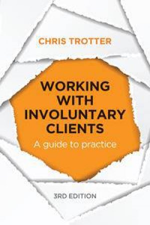 Working with Involuntary Clients by Chris Trotter