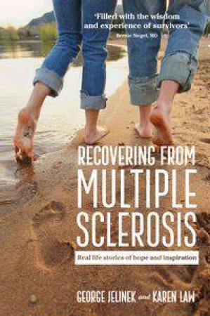 Recovering From Multiple Sclerosis by George Jelinek & Karen Law