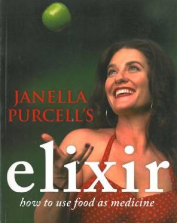 Janella Purcell's Elixir by Janella Purcell