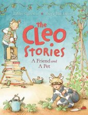 The Cleo Stories A Friend and A Pet