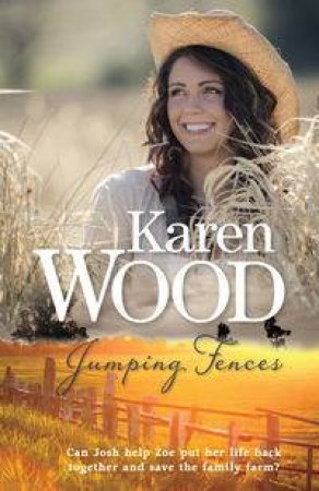 Jumping Fences by Karen Wood