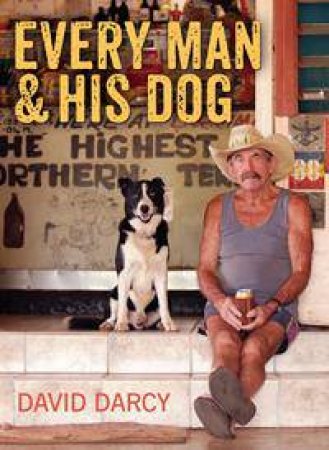 Every Man and His Dog by David Darcy