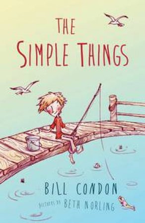 The Simple Things by Bill Condon