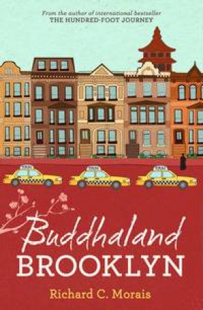 Buddhaland Brooklyn by Richard C Morais