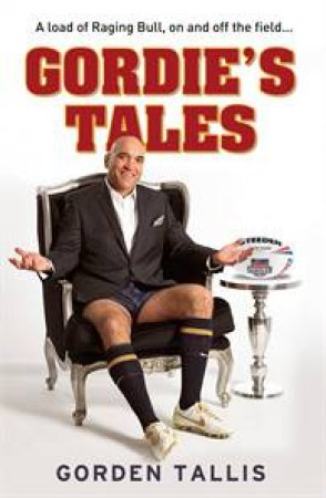 Gordie's Tales by Gorden Tallis