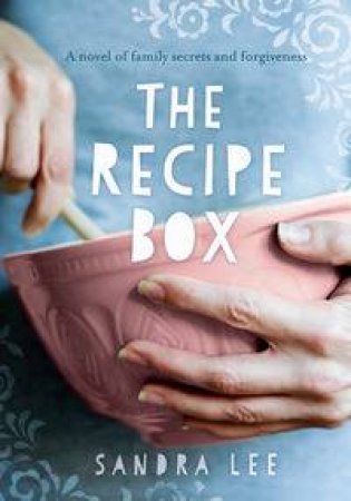 The Recipe Box by Sandra Lee