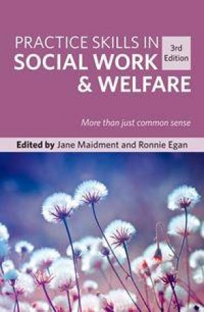 Practice Skills in Social Work and Welfare by Ronnie Egan