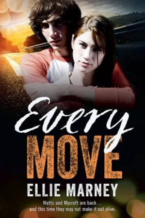 Every Move by Ellie Marney