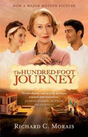 The Hundred-Foot Journey by Richard C Morais