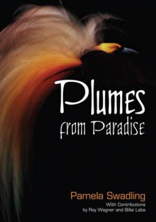 Plumes From Paradise by Pamela Swadling