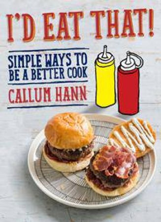 I'd Eat That by Callum Hann