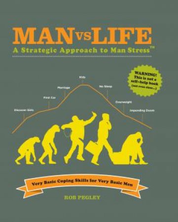 Man vs Life by Rob Pegley