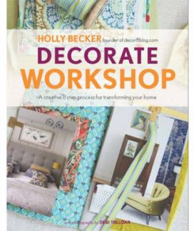 Decorate Workshop by Holly Becker