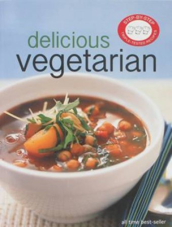 Step-By-Step: Delicious Vegetarian by Various