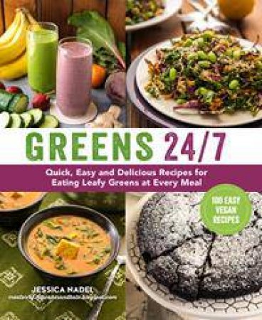 Greens 24/7 by Jessica Nadel