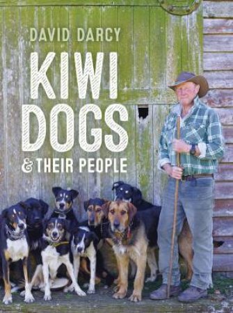 Kiwi Dogs by David Darcy