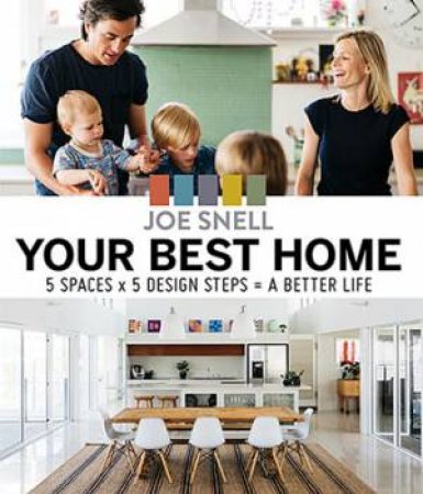 Your Best Home by Joe Snell