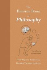 The Bedside Book of Philosophy