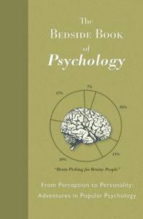 The Bedside Book of Psychology by Christian Jarrett & Joannah Ginsburg