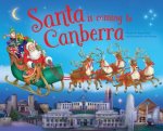 Santa Is Coming To Canberra