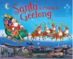 Santa Is Coming To Geelong