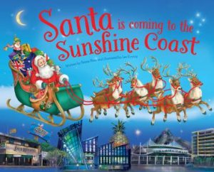 Santa Is Coming To The Sunshine Coast by Various