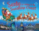 Santa Is Coming To The Sunshine Coast