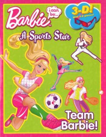 Barbie: A Sports Star 3D Picture Story by Various