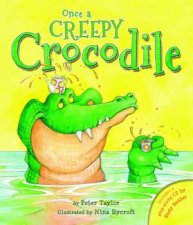 Once A Creepy Crocodile