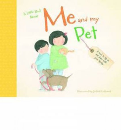 Little Book About Me and My Pet by Various