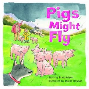 Pigs Might Fly by Brett Avison