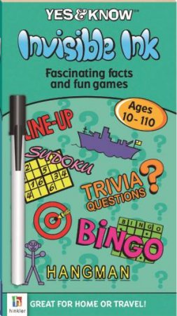 Invisible Ink: Yes and Know: Ages 10-110 by Various