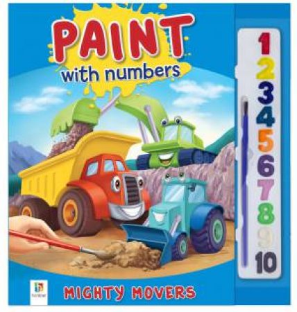 Paint with Numbers: Mighty Movers by Various