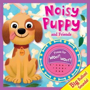 Noisy Puppy and Friends by Various