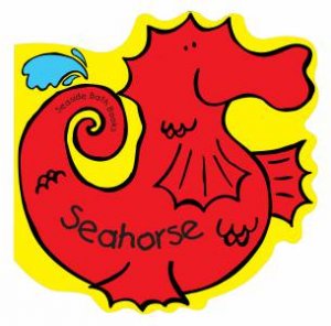 Seaside Bathbook: Seahorse by Various