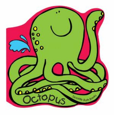 Seaside Bath Book: Octopus by Various