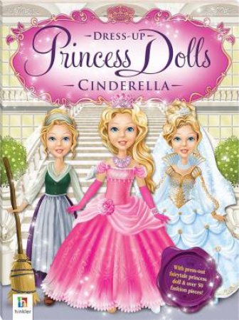 Fairytale Dress-up Dolls: Cinderella by Various