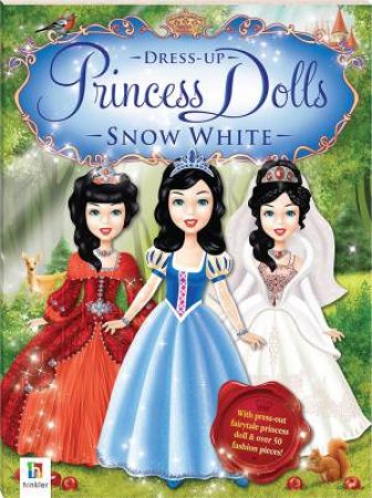 Fairytale Dress-up Dolls: Snow White by Various