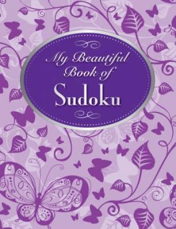 My Beautiful Book Of Sudoku by Various