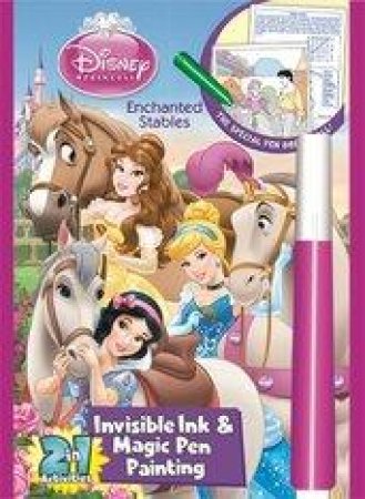 Disney Princess Enchanted Stables Invisible Ink Magic Pen Pa by Unknown