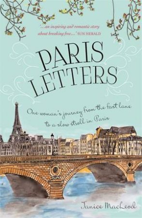 Paris Letters by Janice MacLeod