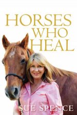 The Horses Who Heal